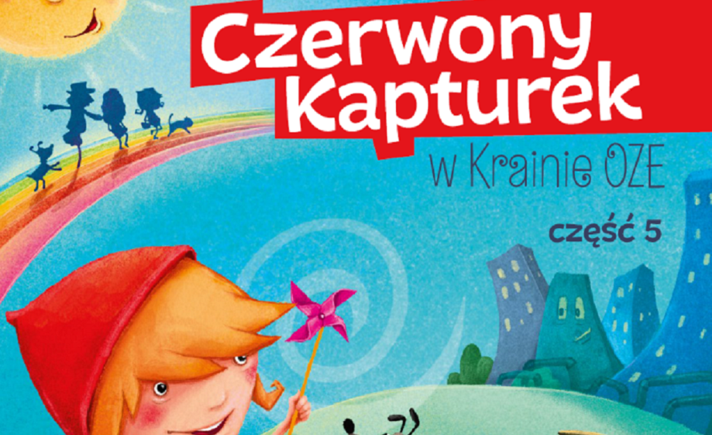 Okładka bajki Czerwony Kapturek w Krainie OZE. Na okładce dziewczynka w otoczeniu psa.